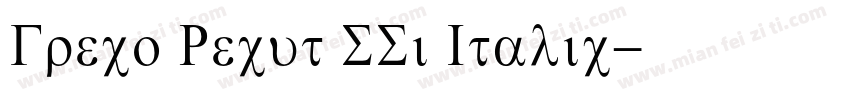 Greco Recut SSi Italic字体转换